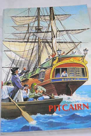 Pitcairn historia de los amotinados del Bounty / Paulus Langholf