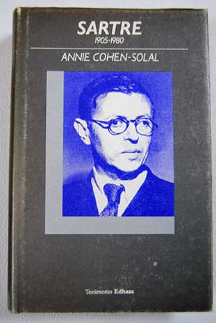 Sartre 1905 1980 / Annie Cohen Solal
