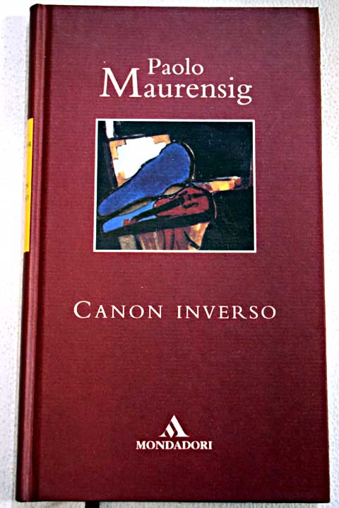 Canon inverso / Paolo Maurensig