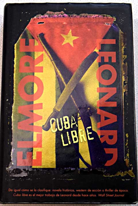 Cuba libre / Elmore Leonard