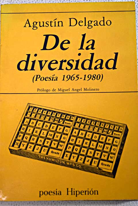De la diversidad poesa 1965 1980 / Agustn Delgado
