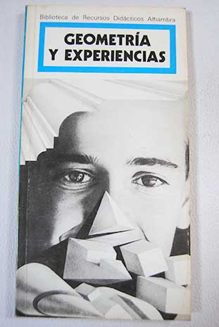Geometra y experiencias / Jess Garca Arenas