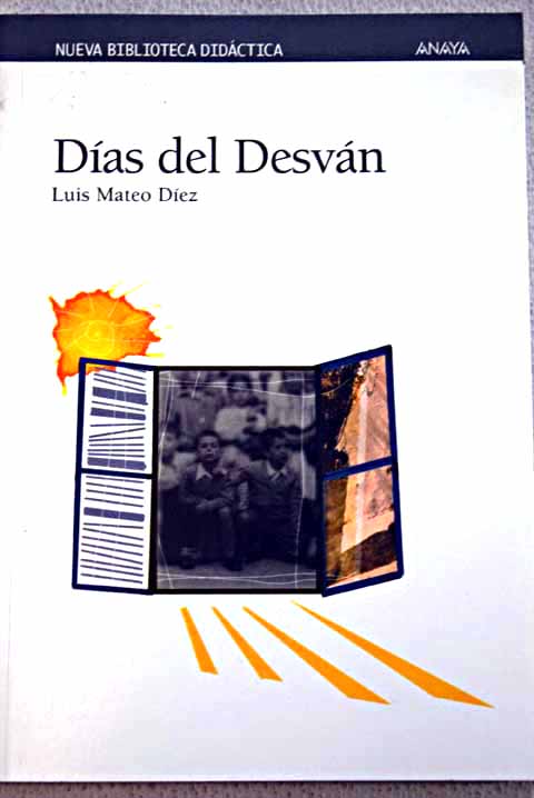 Das del desvn / Luis Mateo Dez