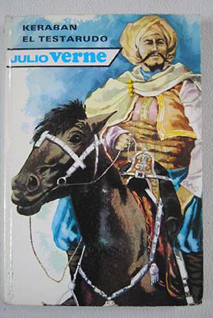 Keraban el testaturdo / Julio Verne