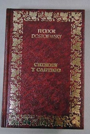Crimen y castigo / Fedor Dostoyevski