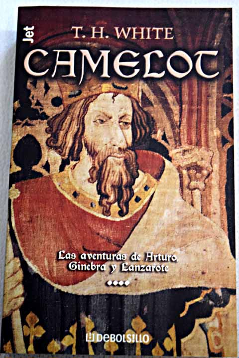 Camelot / T H White
