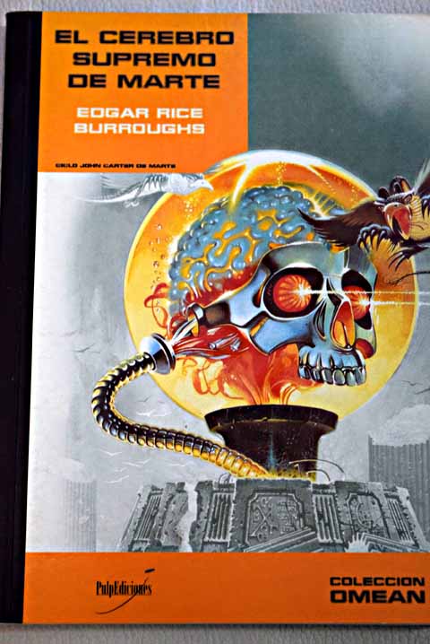 El cerebro supremo de Marte / Edgar Rice Burroughs