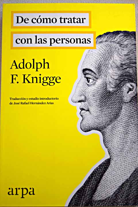 De cómo tratar con las personas / Adolph Knigge