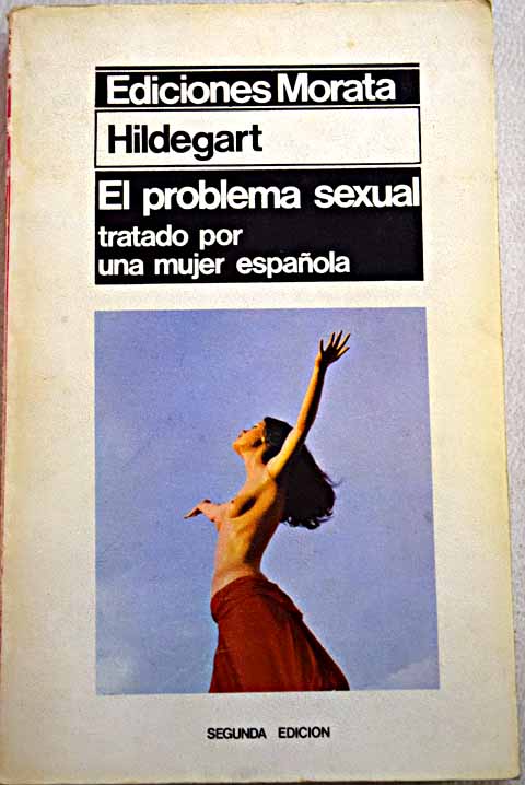 El problema sexual tratado por una mujer espaola / Hildegart