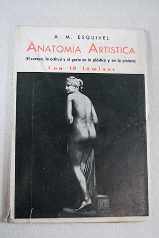Anatomia Artstica / A M Esquivel
