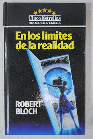 En los lmites de la realidad / Robert Bloch