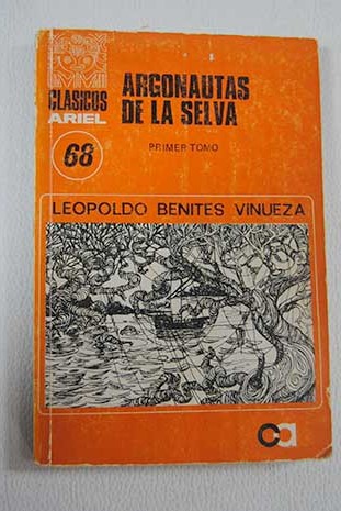 Argonautas de la selva / Leopoldo Benites Vinueza