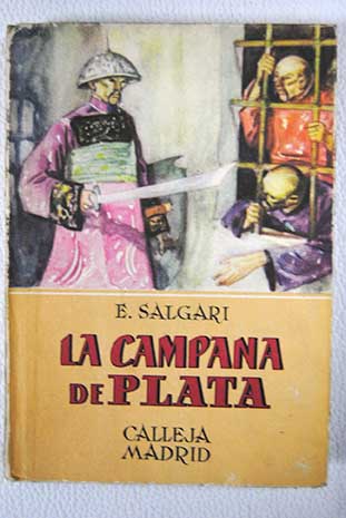 La campana de plata / Emilio Salgari