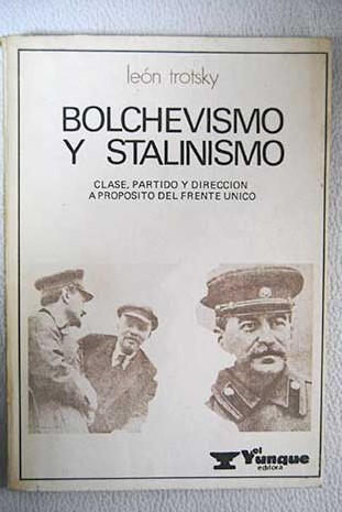 Bolchevismo y Stalinismo / Leon Trotsky