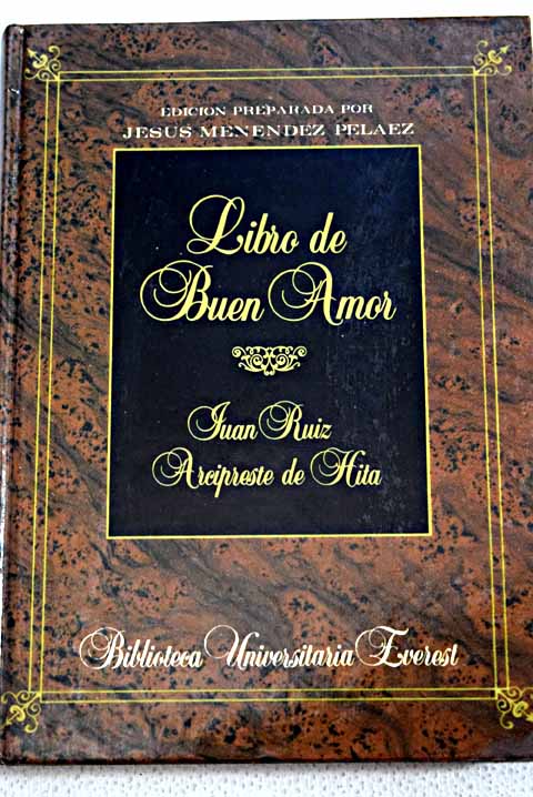 El libro de buen amor / Juan Ruiz