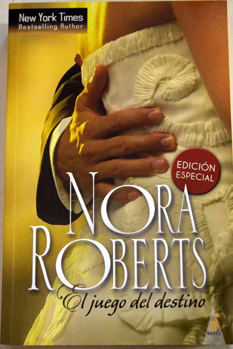El juego del destino / Nora Roberts