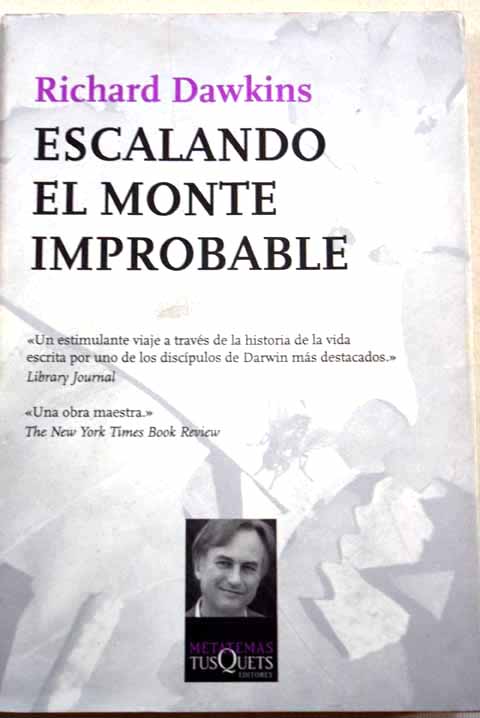Escalando el monte Improbable / Richard Dawkins