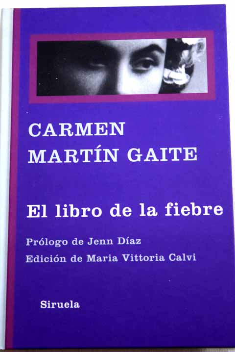 El libro de la fiebre / Carmen Martn Gaite