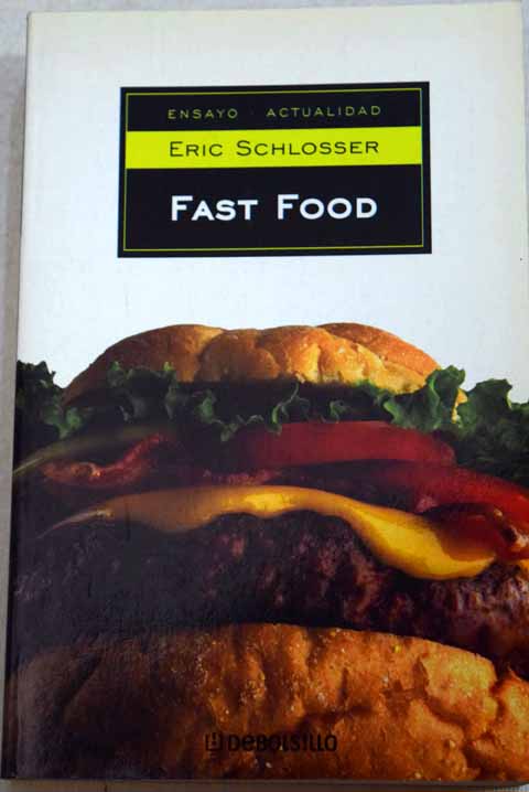 Fast food / Eric Schlosser