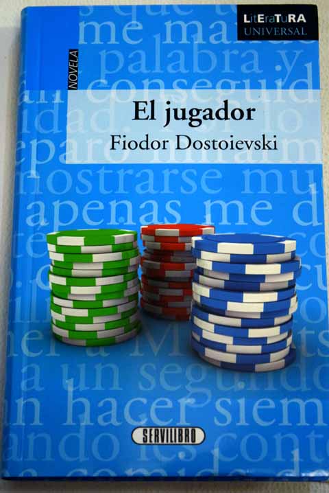 El jugador / Fedor Dostoyevski