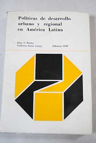 Polticas de desarrollo urbano y regional en Amrica Latina