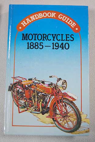 Motorcycles 1885 1940 / Juraj Porzik