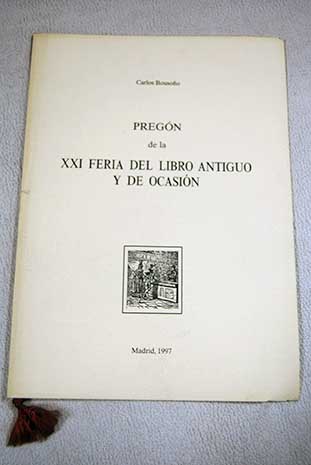 Pregn de la XXI Feria del Libro Antiguo y de Ocasin 1997 / Francisco Nieva
