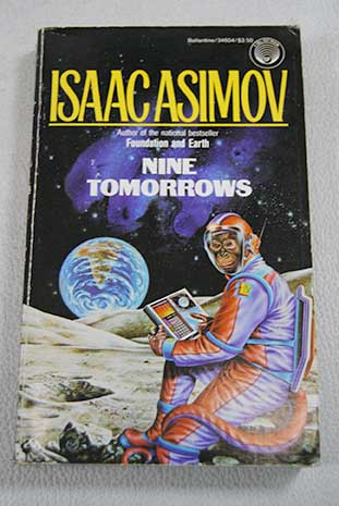 Nine Tomorrows / Isaac Asimov