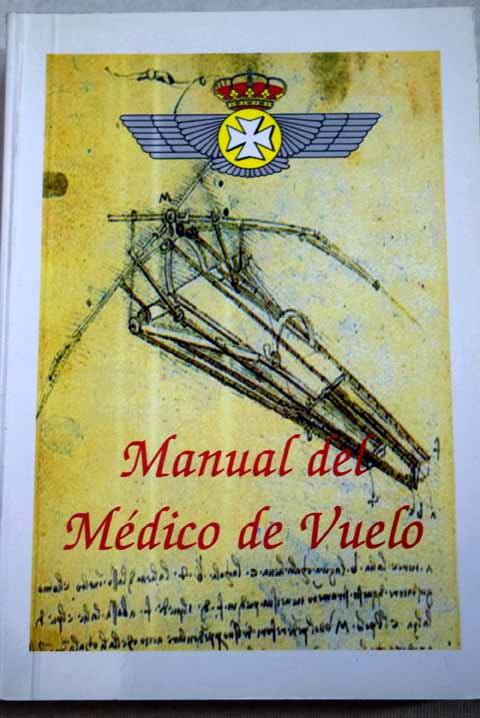 Manual del mdico de vuelo / Francisco J Fernndez Garca