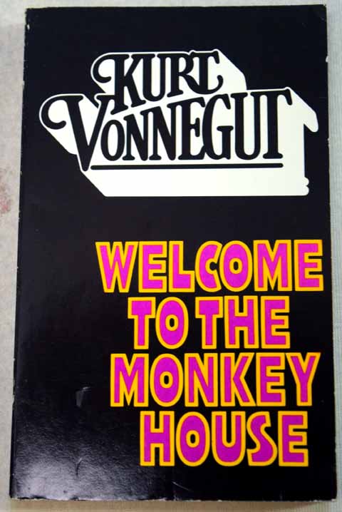Welcome to the monkey house / Kurt Vonnegut