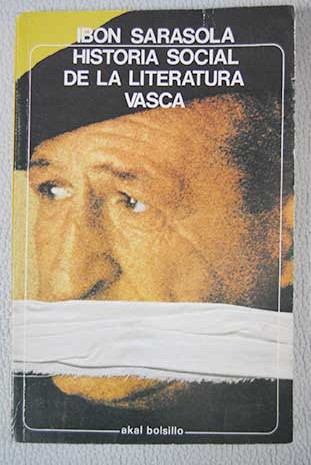 Historia social de la literatura vasca / Ibon Sarasola