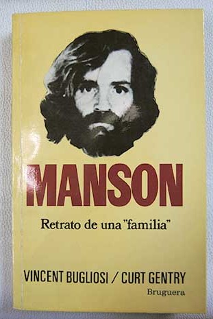 Manson Retrato de una familia / Vincent Bugliosi