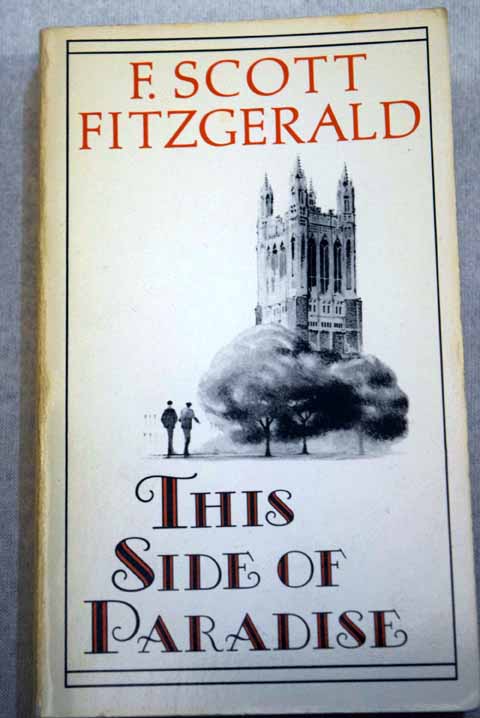 This side of Paradise / Francis Scott Fitzgerald
