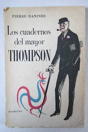 Los cuadernos del mayor Thompson / Pierre Daninos