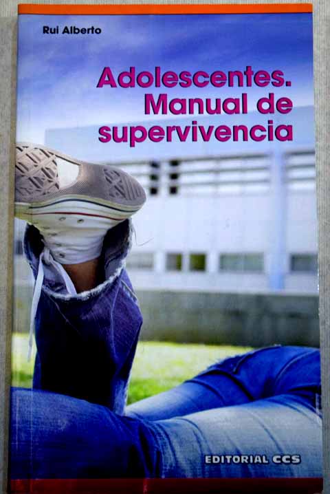 Adolescentes manual de supervivencia / Rui Alberto