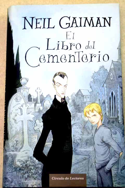 El libro del cementerio / Neil Gaiman