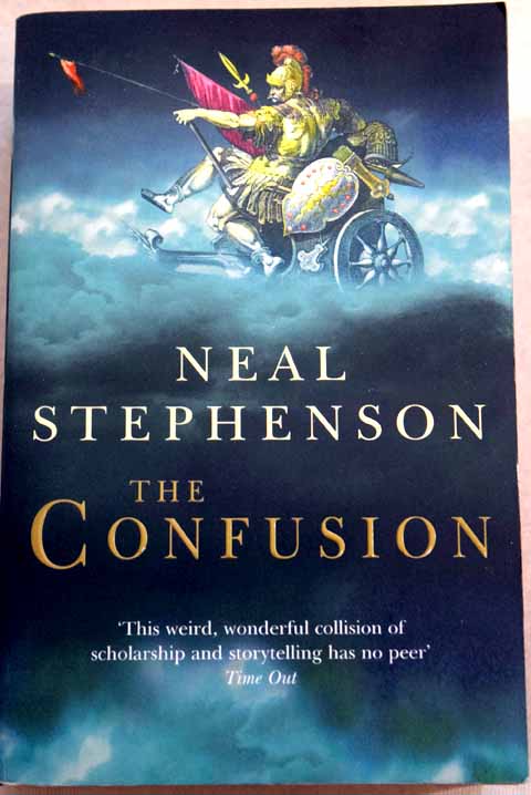 The confusion / Neal Stephenson