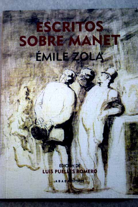 Escritos sobre Manet / mile Zola