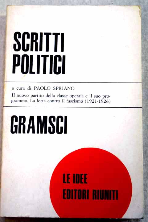 Scritti politici tomo 3 / Antonio Gramsci