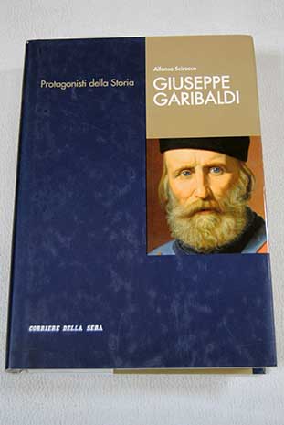 Giuseppe Garibaldi / Alfonso Scirocco