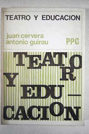 Teatro y educacin / Juan Cervera