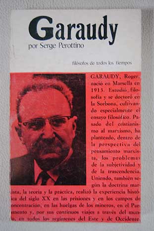 Garaudy y el marxismo del siglo XX / Serge Perottino