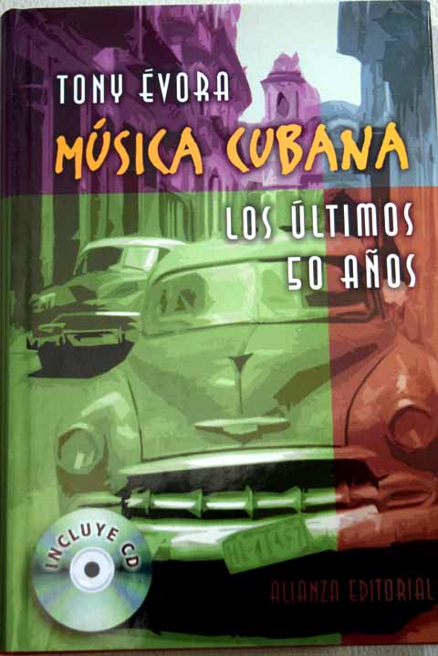 Música cubana los últimos 50 años / Tony Évora