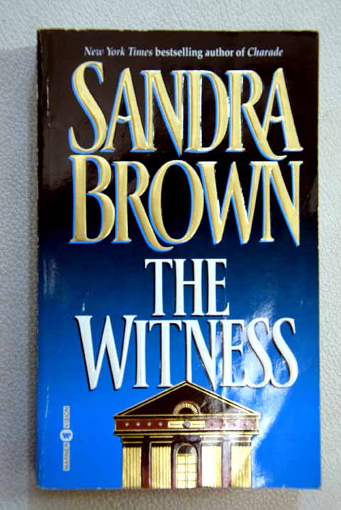 The Witness / Sandra Brown