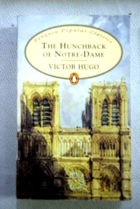 The Hunchback of Notre Dame / Victor Hugo