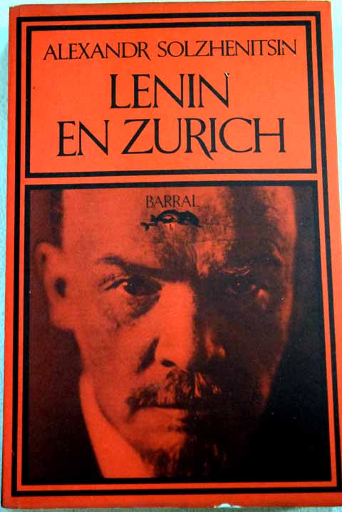 Lenin en Zurich / Alexander Solzhenitsin