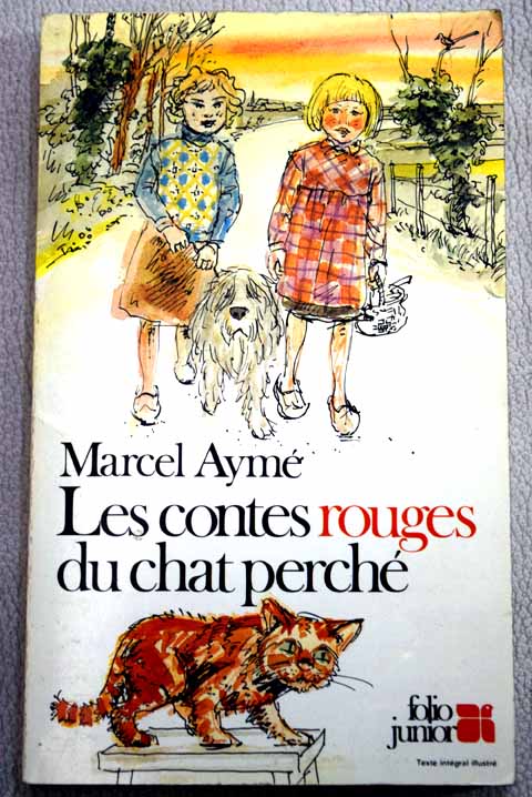 Les Contes rouges du chat perch / Marcel Aym