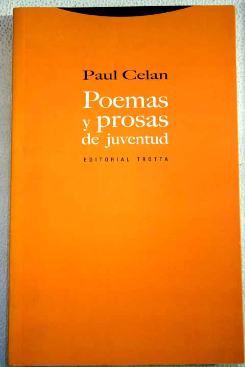 Poemas y prosas de juventud / Paul Celan