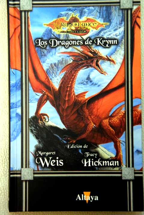 Los dragones de Krynn / Weis Margaret Hickman Tracy