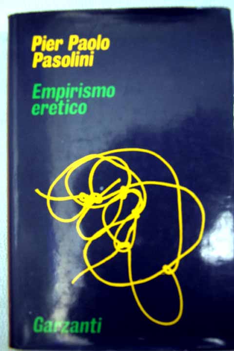 Empirismo eretico / Pier Paolo Pasolini